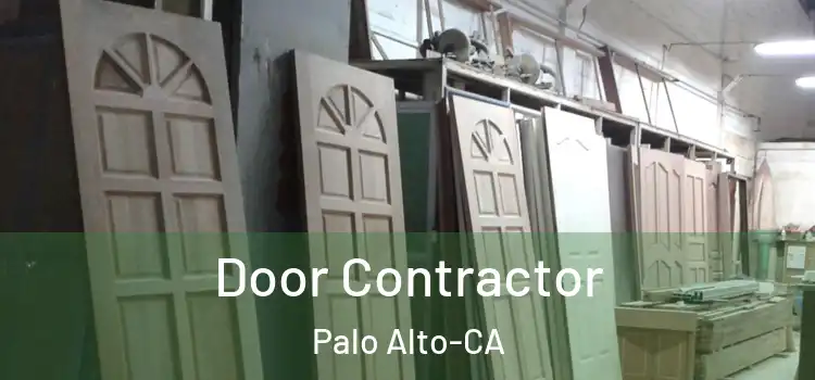  Door Contractor Palo Alto-CA